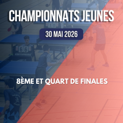 Championnat des Jeunes 25/26  - 1/8ème et 1/4 de finale
